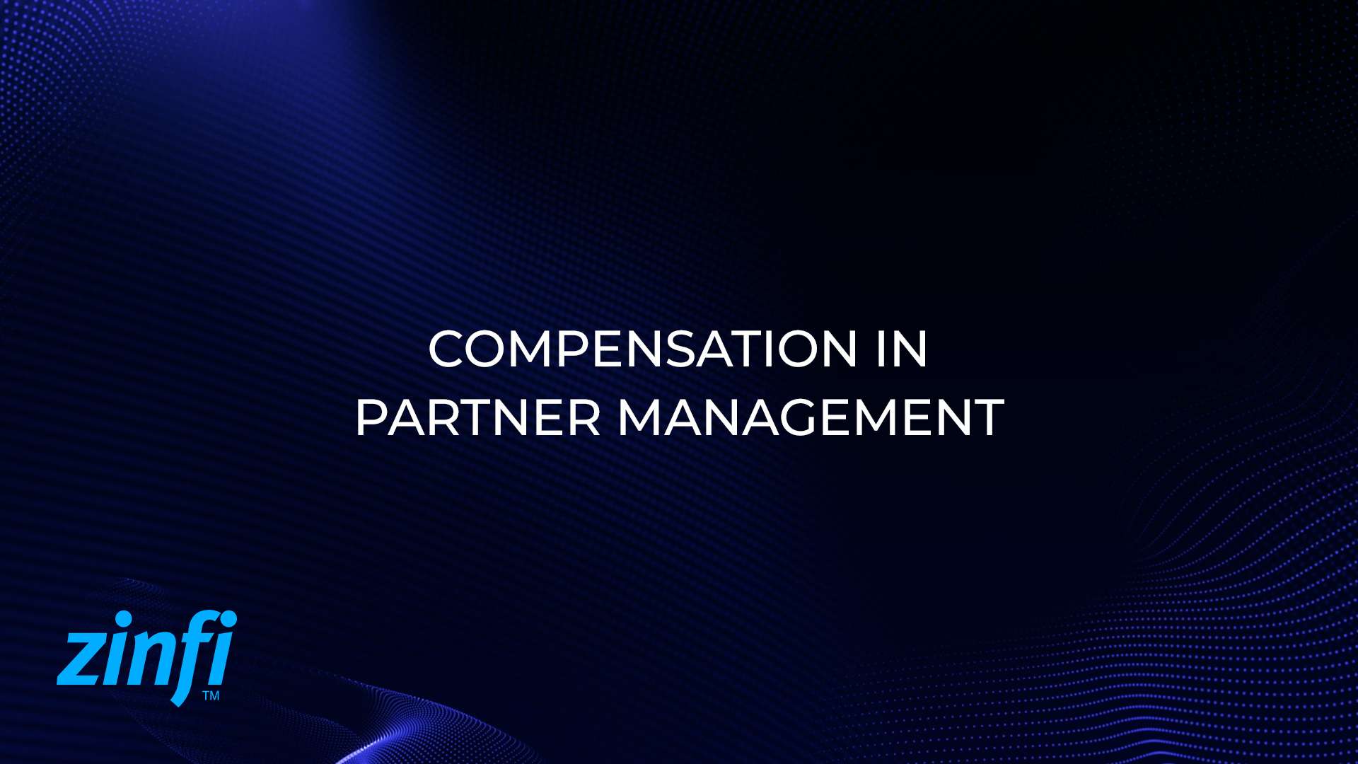 Partner Relationship Management Compensation